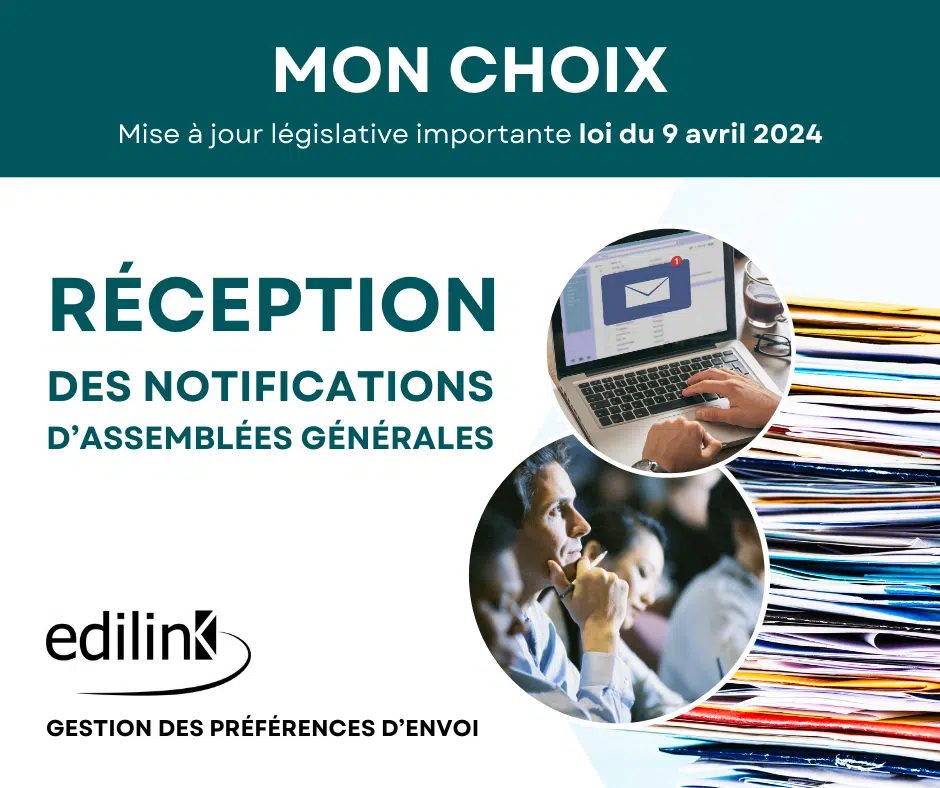 mon choix - préférences envoi notifications d'AG - réception edilink gestion préférences d'envoi - Edilink vous accompagne dans le cadre de son offre syndiczen