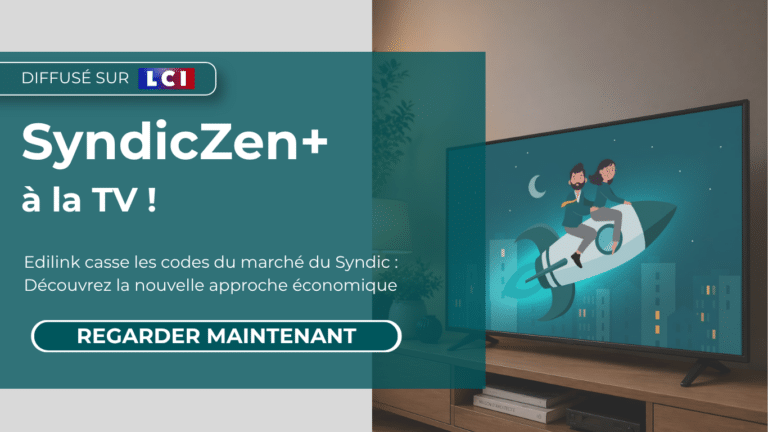 SyndicZen+ Vu à la TV casse les codes marché du syndic 0€ LCI